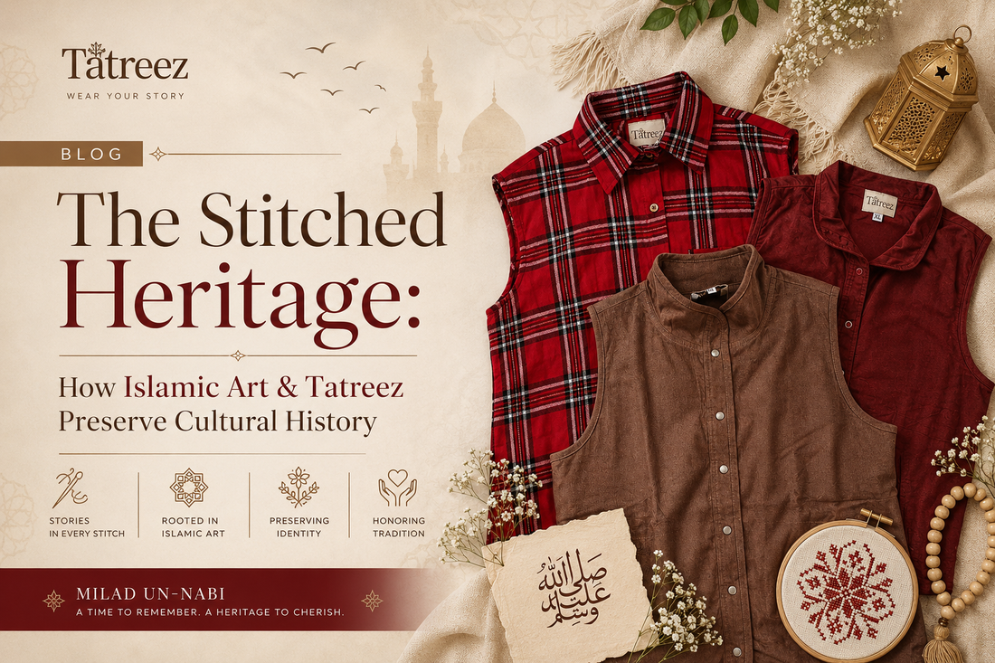 The Stitched Heritage: How Islamic Art & Tatreez Preserve Cultural History